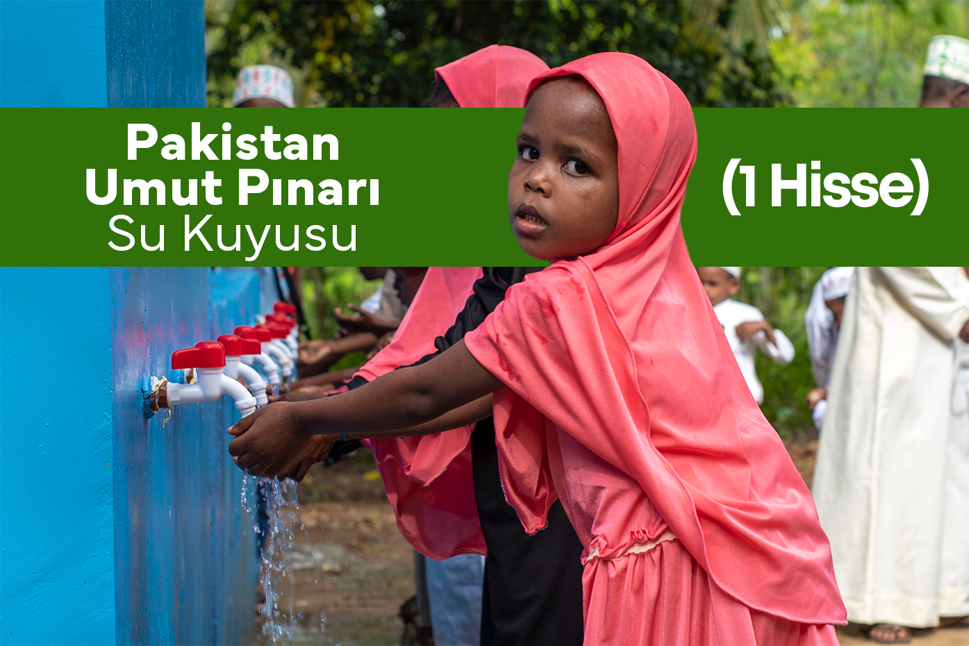 Pakistan Umut Pınarı Su Kuyusu 
