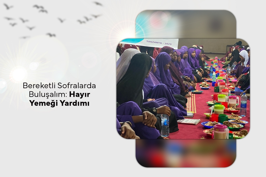 Bereketli Sofralarda Buluşalım: Hayır Yemeği Yardımı