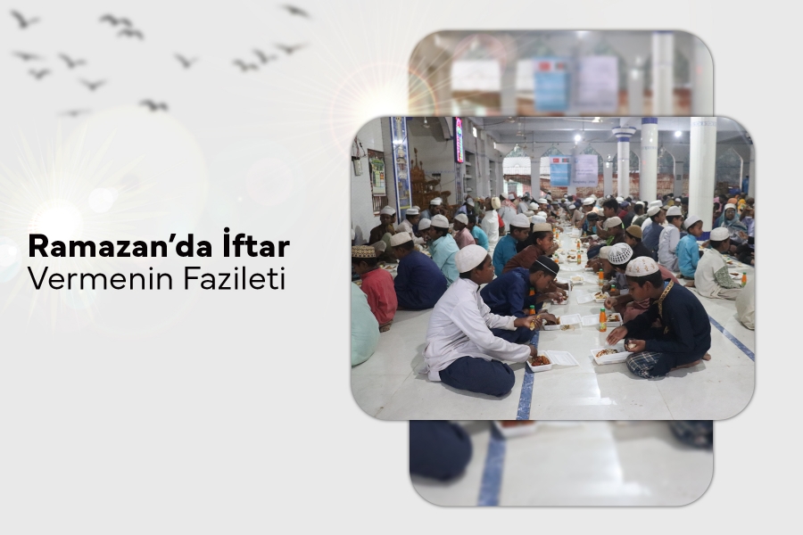 Ramazan'da İftar Vermenin Fazileti 