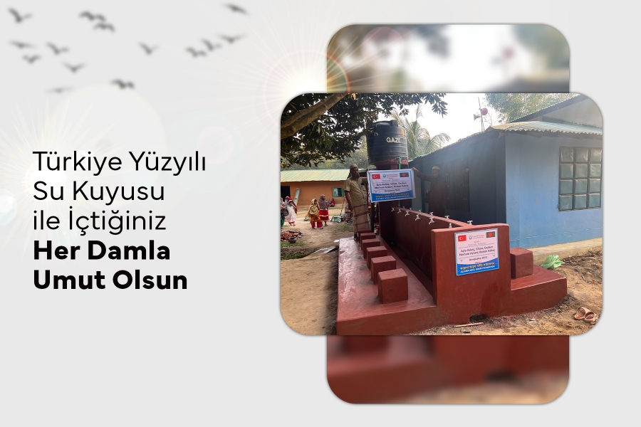 Türkiye Yüzyılı Su Kuyusu İle İçtiğiniz Her Damla Umut Olsun